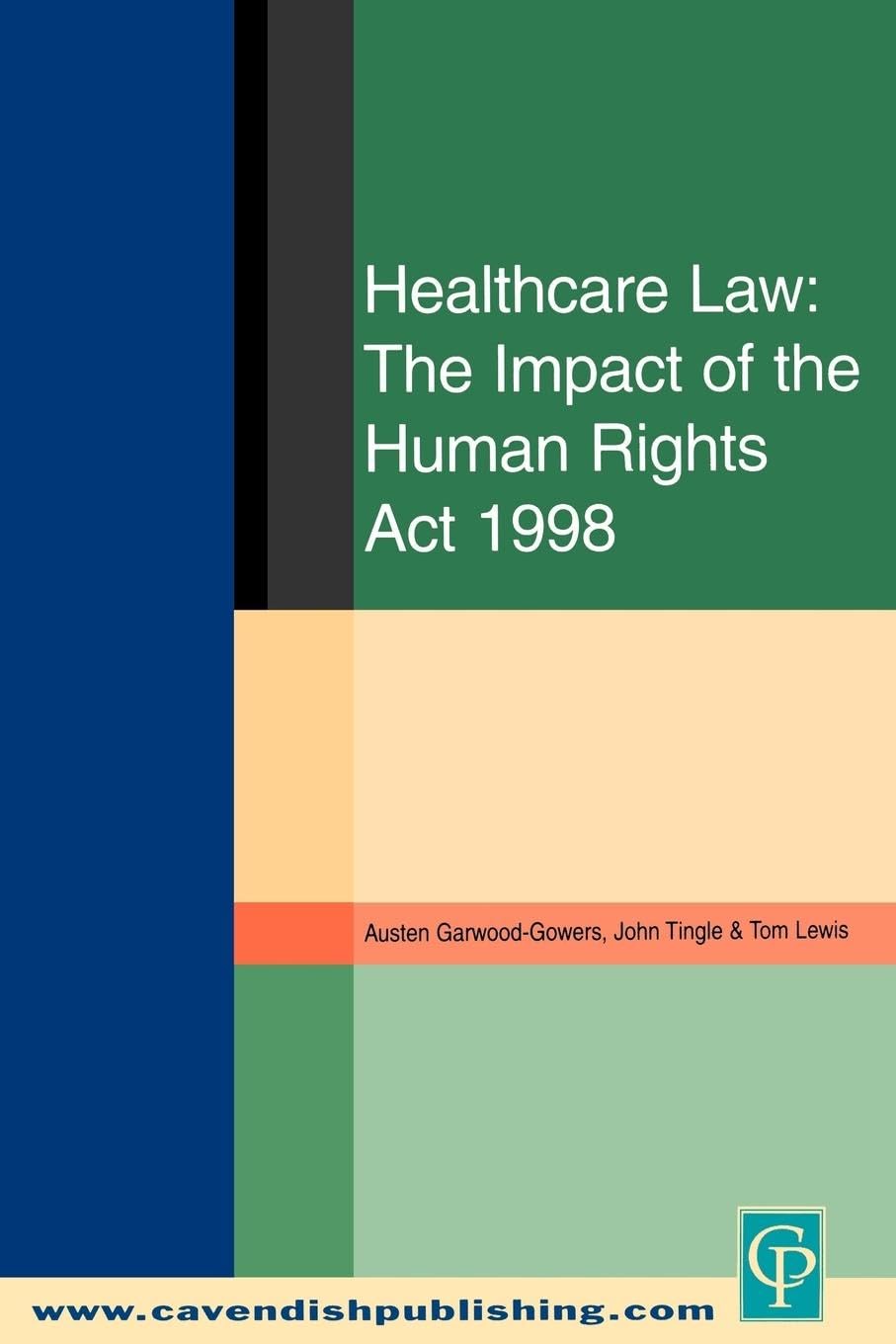 Healthcare Law: Impact of the Human Rights Act 1998