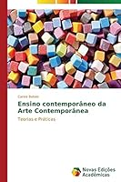 Ensino Contemporaneo Da Arte Contemporanea 3639611365 Book Cover