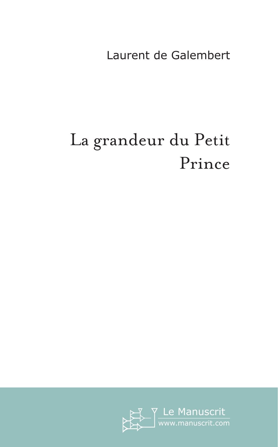 LA GRANDEUR DU PETIT PRINCE