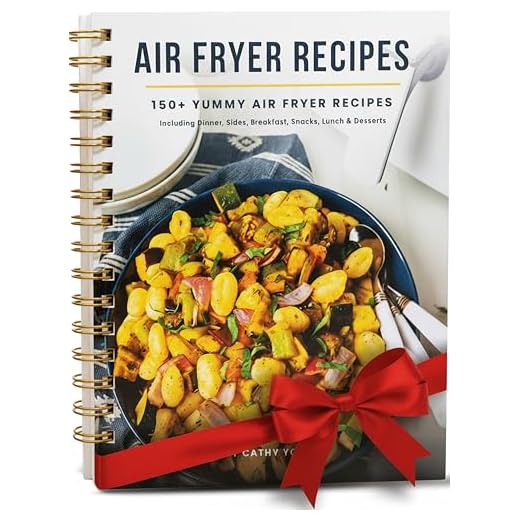 Easy Air Fryer Recipe Book: Best Airfryer Cookbook Recipes for Beginners to Advanced, 150+ Delicious, Healthy, and Effortless Meals with Pictures