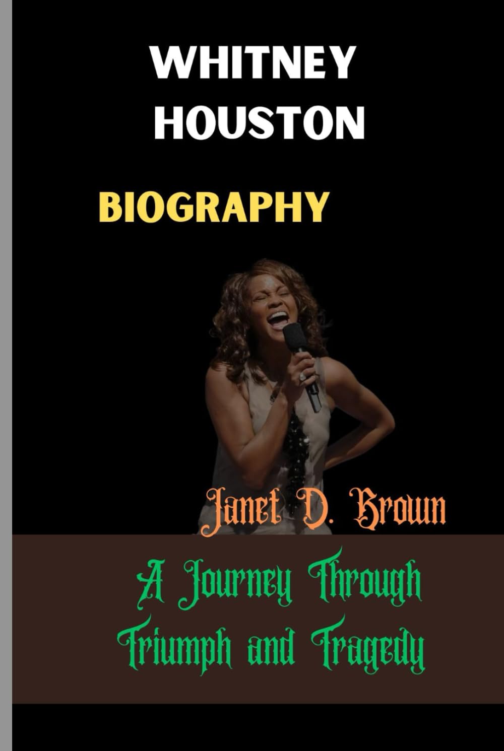 Whitney Houston: A Journey Through Triumph and Tragedy