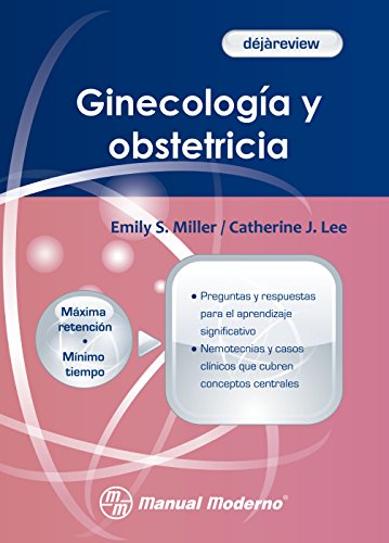 Ginecología y obstetricia (Spanish Edition)