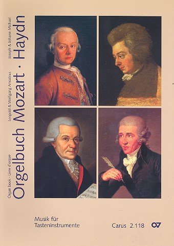 Orgelbuch Mozart/Haydn: Musik für Tasteninstrumente. Einfacher bis mittlerer Schwierigkeitsgrad