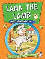 Lana the Lamb Learns Allah's Name Al-Jud 6050813612 Book Cover