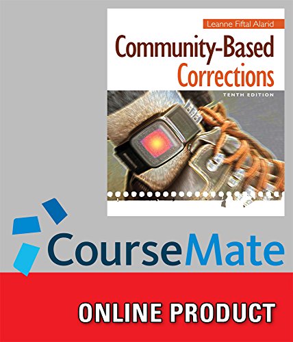 CourseMate for Alarid's Community-Based Corrections, 10th Edition