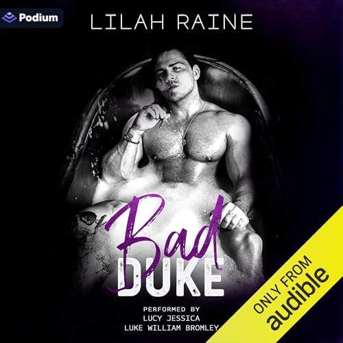 Bad Duke Audiolivro Por Lilah Raine capa