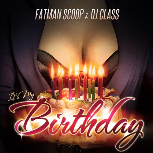 Fatman Scoop & DJ Class