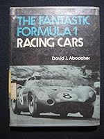 The Fantastic Formula 1 Racing Cars 0671329219 Book Cover