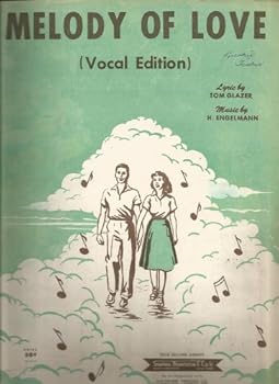 Sheet music 1942 Melody Of Love Tom Glazer and H. Engleman 58