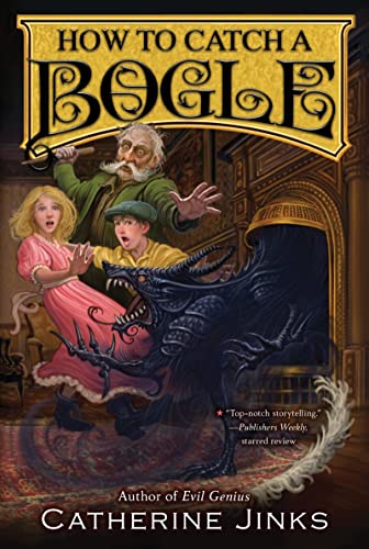 How to Catch a Bogle (How to Catch a Bogle, 1)