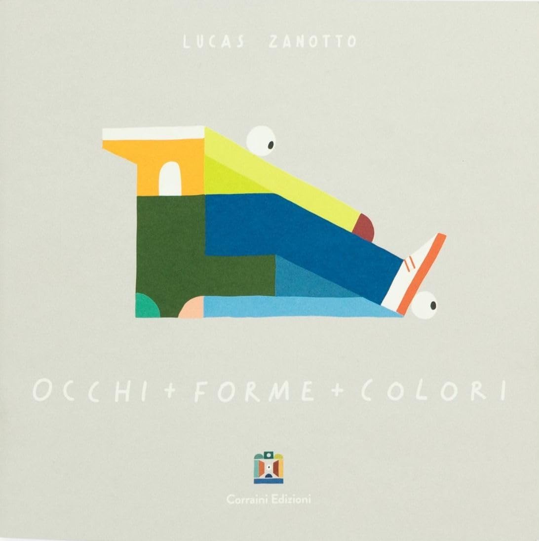 Occhi + Forme + Colori. Ediz. Illustrata - 4