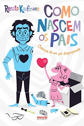 Como nascem os pais
