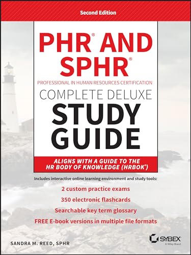 PHR and SPHR Professional in Human Resources Certification Complete Deluxe Study Guide: 2018 Exams