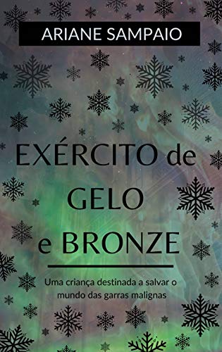EXÉRCITO DE GELO E BRONZE