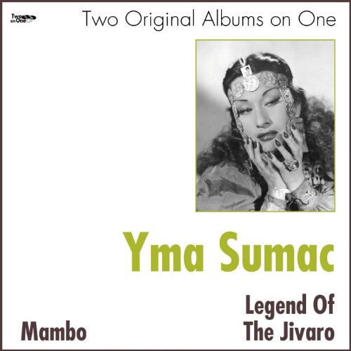 Play Mambo, Legend of the Jivaro (Two Original Albums) by Yma Sumac on