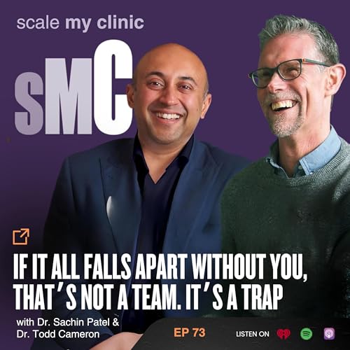 Episode 73: If It All Falls Apart Without You, That’s Not a Team. It’s a Trap