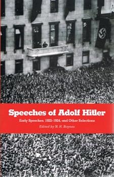 Paperback Speeches of Adolf Hitler: Representative Passages from the Early Speeches, 1922-1924, and Other Selections Book