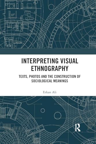 Interpreting Visual Ethnography view 2
