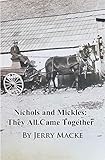  Nichols and Mickles: They All Came Together (English Edition)