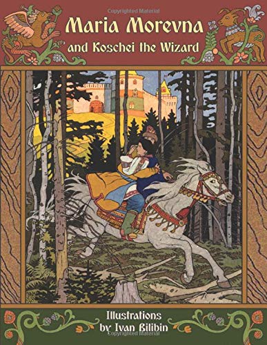 Maria Morevna and Koschei the Wizard