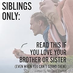 Siblings Only Audiolibro Por January Nelson, Melanie Berliet - editor arte de portada