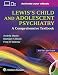 Lewis's Child and Adolescent Psychiatry: A Comprehensive Textbook