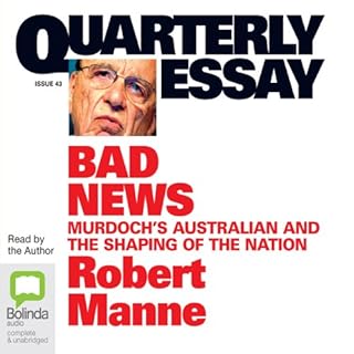 Quarterly Essay 43: Bad News cover art