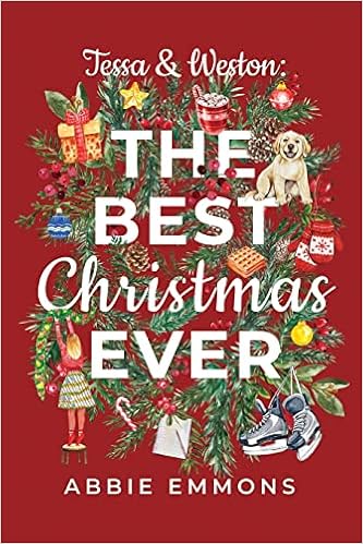Tessa and Weston: The Best Christmas Ever book cover