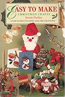 Easy To Make Christmas Crafts 1854701312 Book Cover
