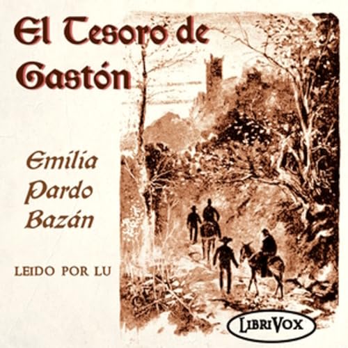 tesoro de Gaston, El by Emilia Pardo Bazán (1851 - 1921) Titelbild