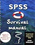 SPSS Survival Manual: A Step By Step Guide to Data Analysis Using SPSS for Windows (Version 10)