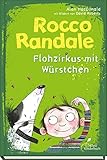 würstchen grillen  Rocco Randale 02 - Flohzirkus mit Würstchen: Rocco Randale, Band 2