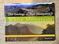 The Geology of New Hampshire's White Mountains 0970832486 Book Cover