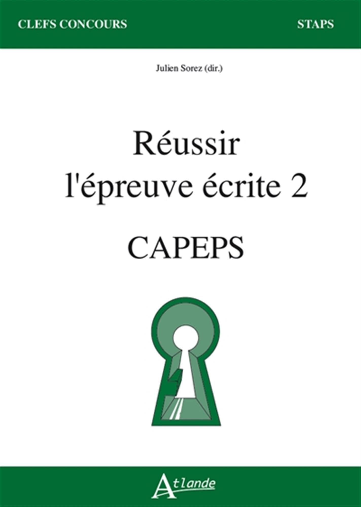 Réussir l'épreuve écrite 2: CAPEPS