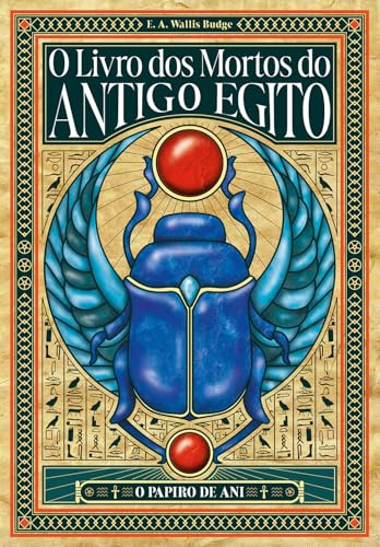O Livro dos Mortos do Antigo Egito - Edição Especial Expandida e ...