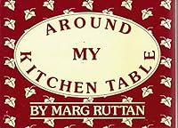 Around My Kitchen Table 1895292247 Book Cover