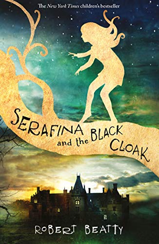 Télécharger Serafina and the Black Cloak (The Serafina Series) (English Edition) Livre eBook France