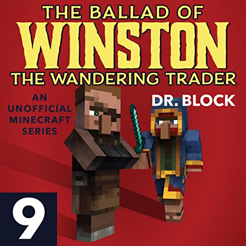 The Ballad of Winston the Wandering Trader, Book 9 by Dr. Block episode artwork