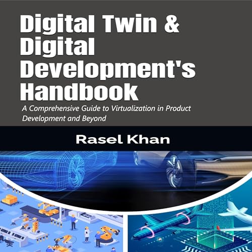 Digital Twin &amp;amp; Digital Development's Handbook | Rasel Khan episode artwork