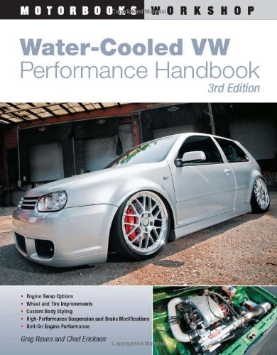 Water-Cooled VW Performance Handbook: 3rd edition (Motorbooks Workshop)