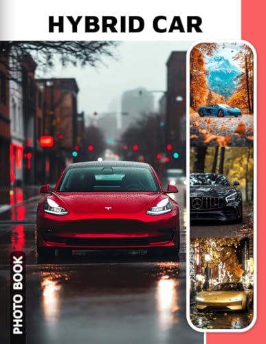 Hybrid Car Photo Book: Eco-Friendly Vehicle Images Featuring Innovative Hybrid