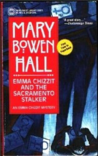 Emma Chizzit and the Sacramento Stalker 0373280238 Book Cover