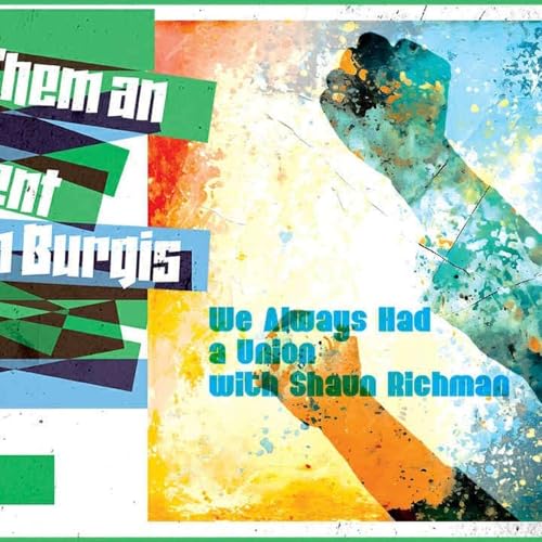 Season 7 Episode 20: We Have Always Had a Union (ft. Shaun Richman) Podcast Por arte de portada