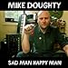 Sad Man Happy Man