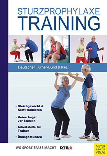 Télécharger Sturzprophylaxe-Training (Wo Sport Spaß macht) (German Edition) Livre PDF Gratuit