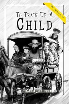 Paperback To Train Up a Child: 30th Anniversary Edition Book