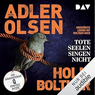 Tote Seelen singen nicht. Der elfte Fall für das Sonderdezernat Q in Kopenhagen Titelbild