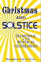 Christmas and Solstice : Traditional and Mystical Celebrations B003X5EYKQ Book Cover