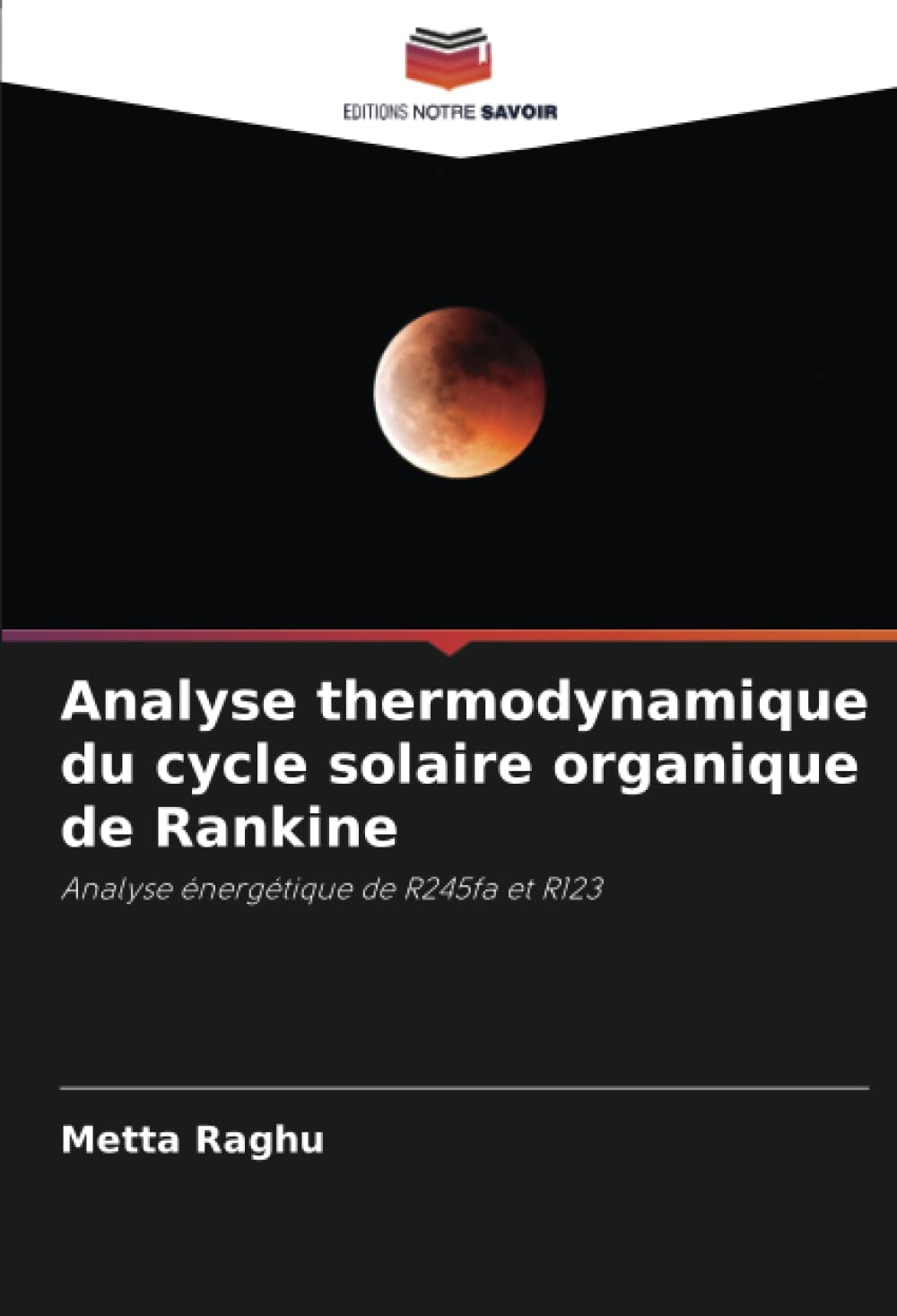Analyse thermodynamique du cycle solaire organique de Rankine