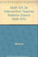 Saxon Math 6/5 Special Populations: Intervention Teacher Materials 2005 1591413532 Book Cover